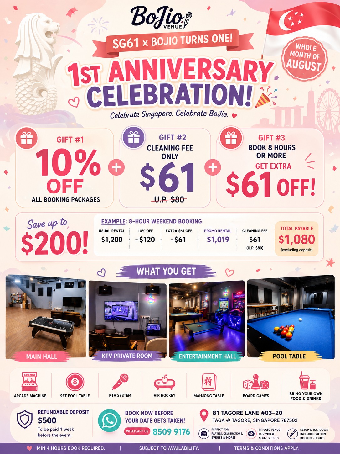 BojioVenue 1st Anniversary Celebration — SG61 x BoJio Turns One. Whole month of August: Gift 1, 10% off all booking packages. Gift 2, cleaning fee only $61 (usual $80). Gift 3, book 8 hours or more and get an extra $61 off. Save up to $200. Min 4 hours booking required, subject to availability, $500 refundable deposit, terms and conditions apply.
